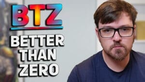 BTZ Better Than Zero Thumbnail