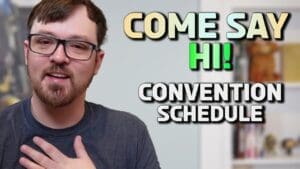 Come Say Hi! - Convention Schedule